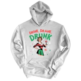 Drink Drank Drunk Hoodie