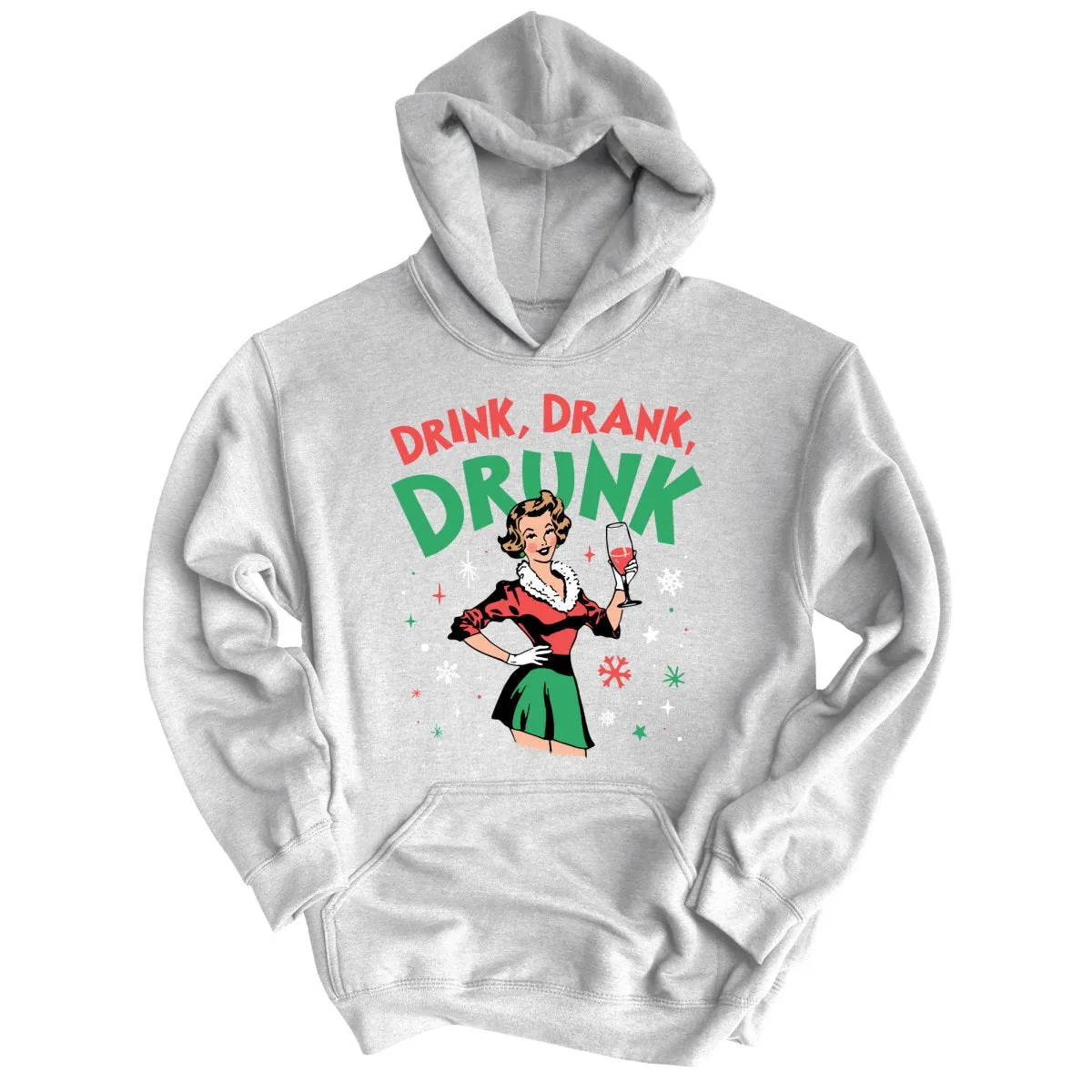Drink Drank Drunk Hoodie