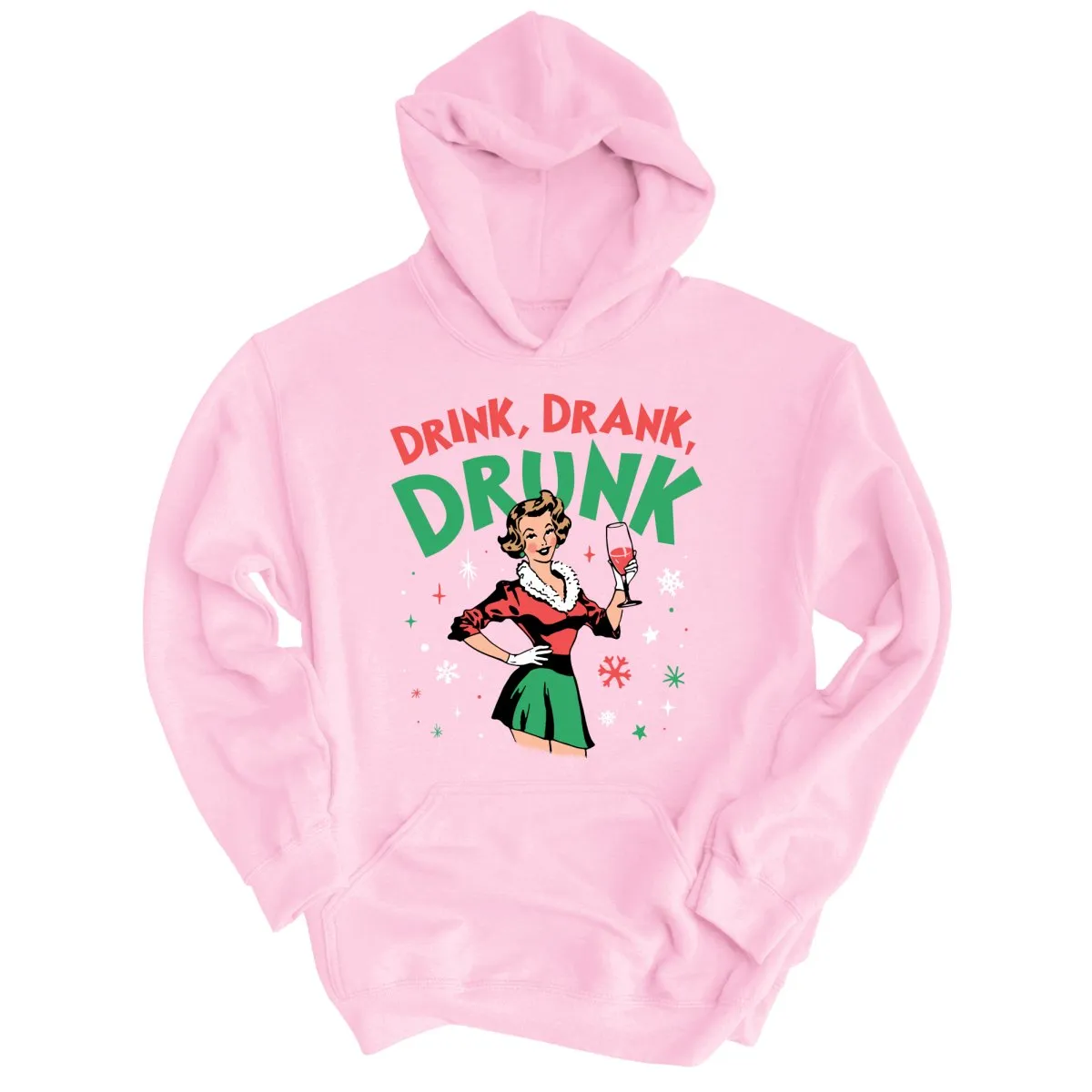 Drink Drank Drunk Hoodie