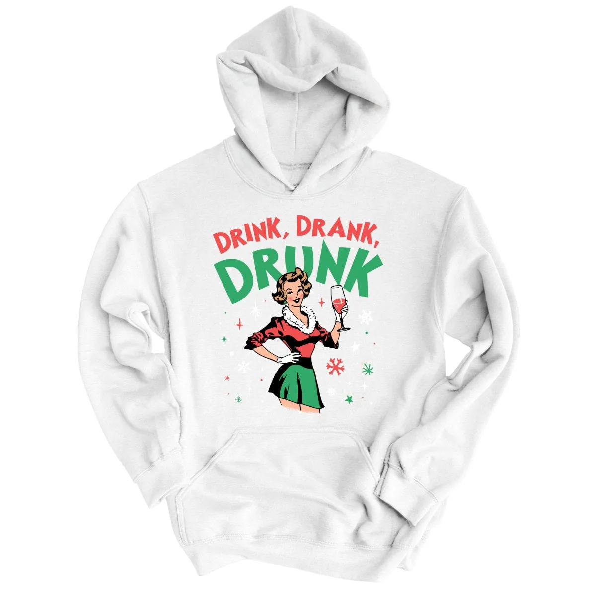 Drink Drank Drunk Hoodie