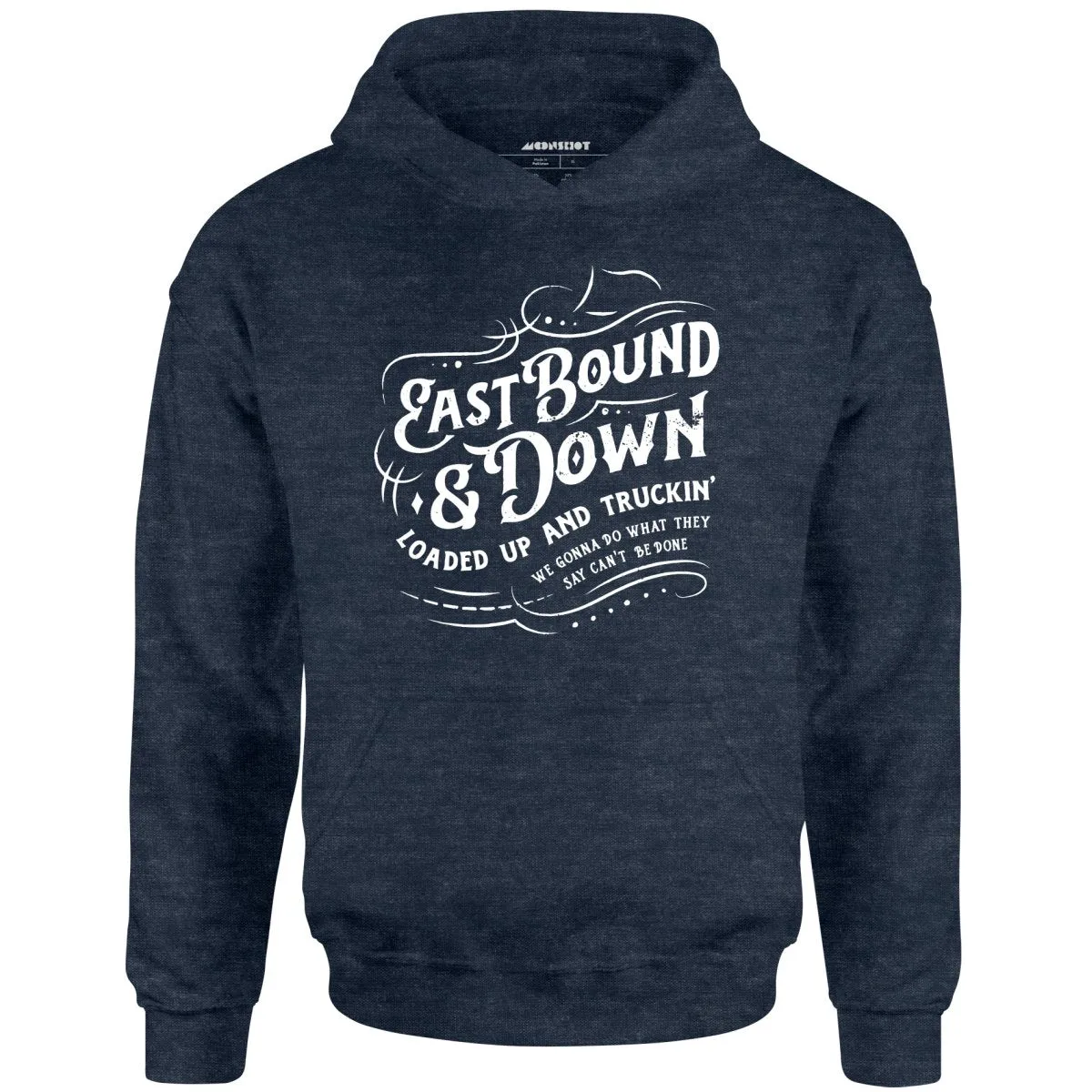 Eastbound & Down - Unisex Hoodie
